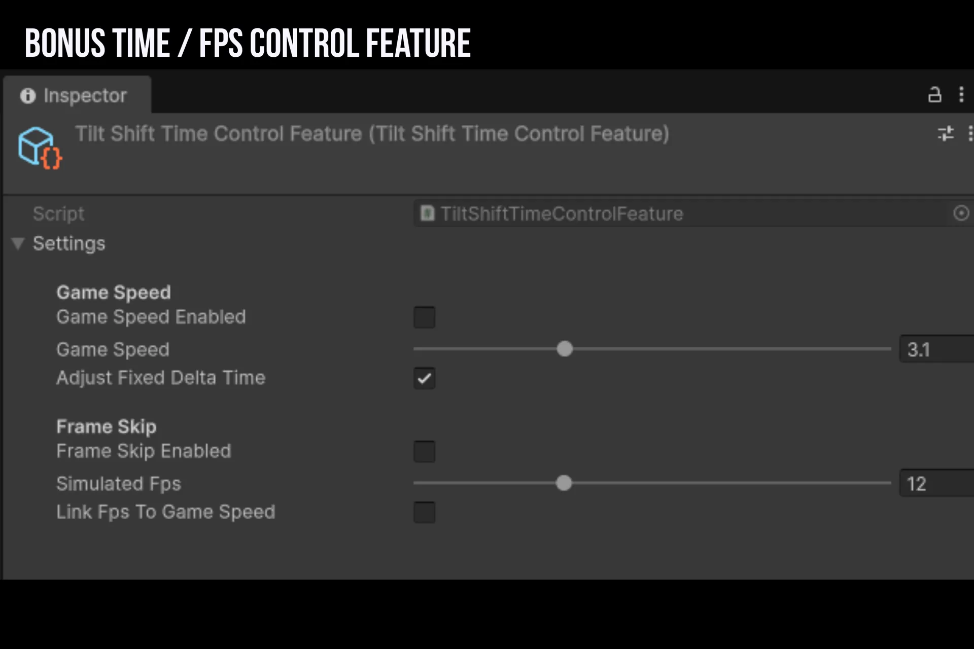 Time Control inspector with Game Speed and Frame Skip sections